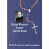 Father Peyton's Rosary Prayer Book, 2nd Edition 